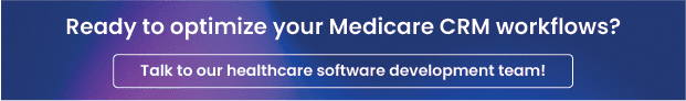 medicare crm workflows