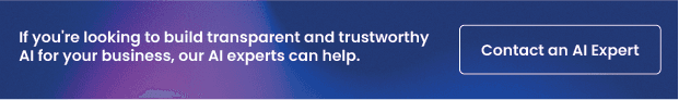 build transparent and trustworthy ai for business