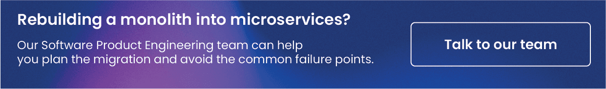 rebuild a monolith into microservice